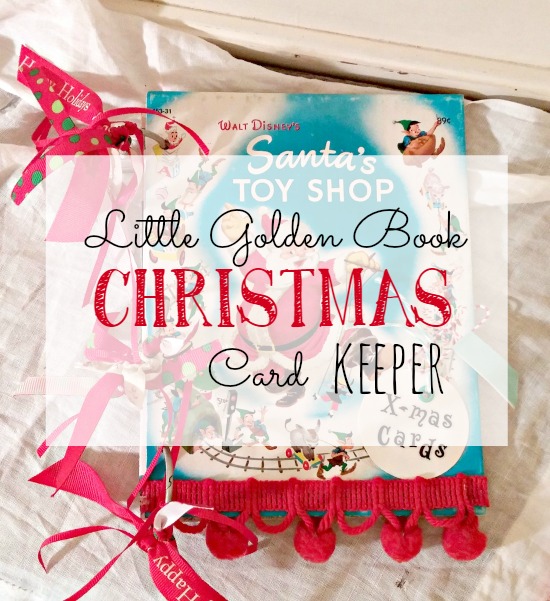 How to make a recycled Little Golden Book Christmas card keeper to save all those pretty Christmas cards!