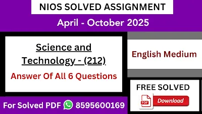 Nios 10th Science (212) English Medium Solved Assignment