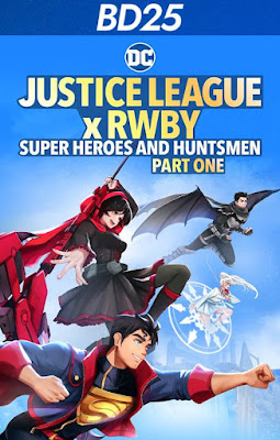 Justice League x RWBY Super Heroes And Huntsmen Part One 2023 BD25 Latino [OFICIAL]