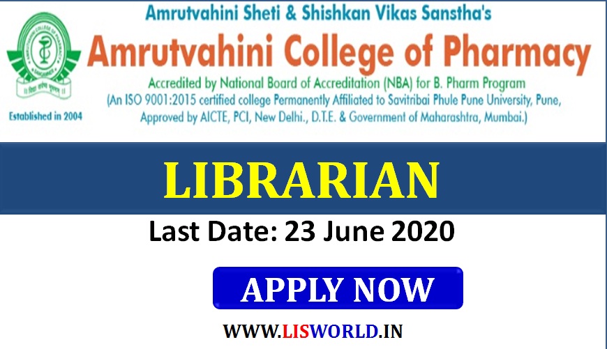 Recruitment for Librarian in Amrutvahini College of Pharmacy, Sangamner Maharashtra,Last Date : 23/06/2020