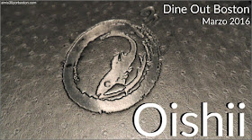 Oishii Boston