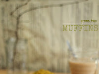 Green Tea Muffins