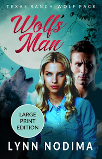 Cover of Wolf's Man Large Print Edition by Lynn Nodima