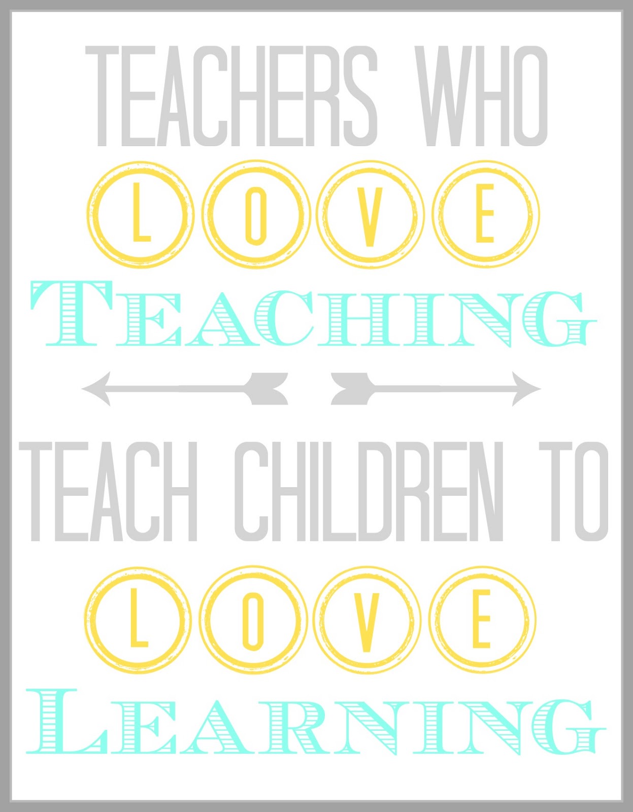 BLISSFUL ROOTS: Teacher Appreciation Quote Printable