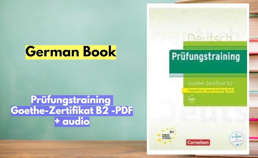 Prüfungstraining  Goethe-Zertifikat B2 -PDF + audio