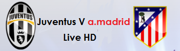 Atl.madrid VS Juventus Live HD