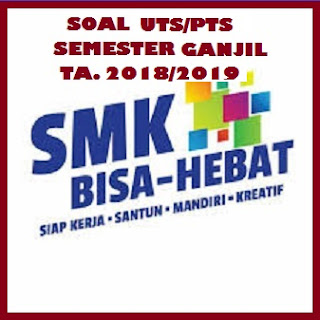 https://soalsiswa.blogspot.com - Soal UTS Bahasa Ingris Kelas XI SMK/MAK Semester 1 (Ganjil) Tahun 2018