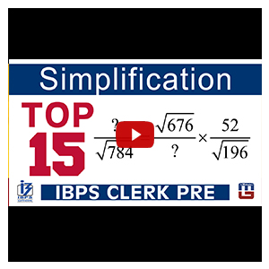 Top 15 | Simplification | Maths | IBPS Clerk PRE 2017