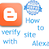 How To Verify Your Site/Blogger Blog With Alexa