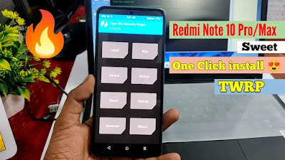 Redmi Note 10 Pro/Max TWRP