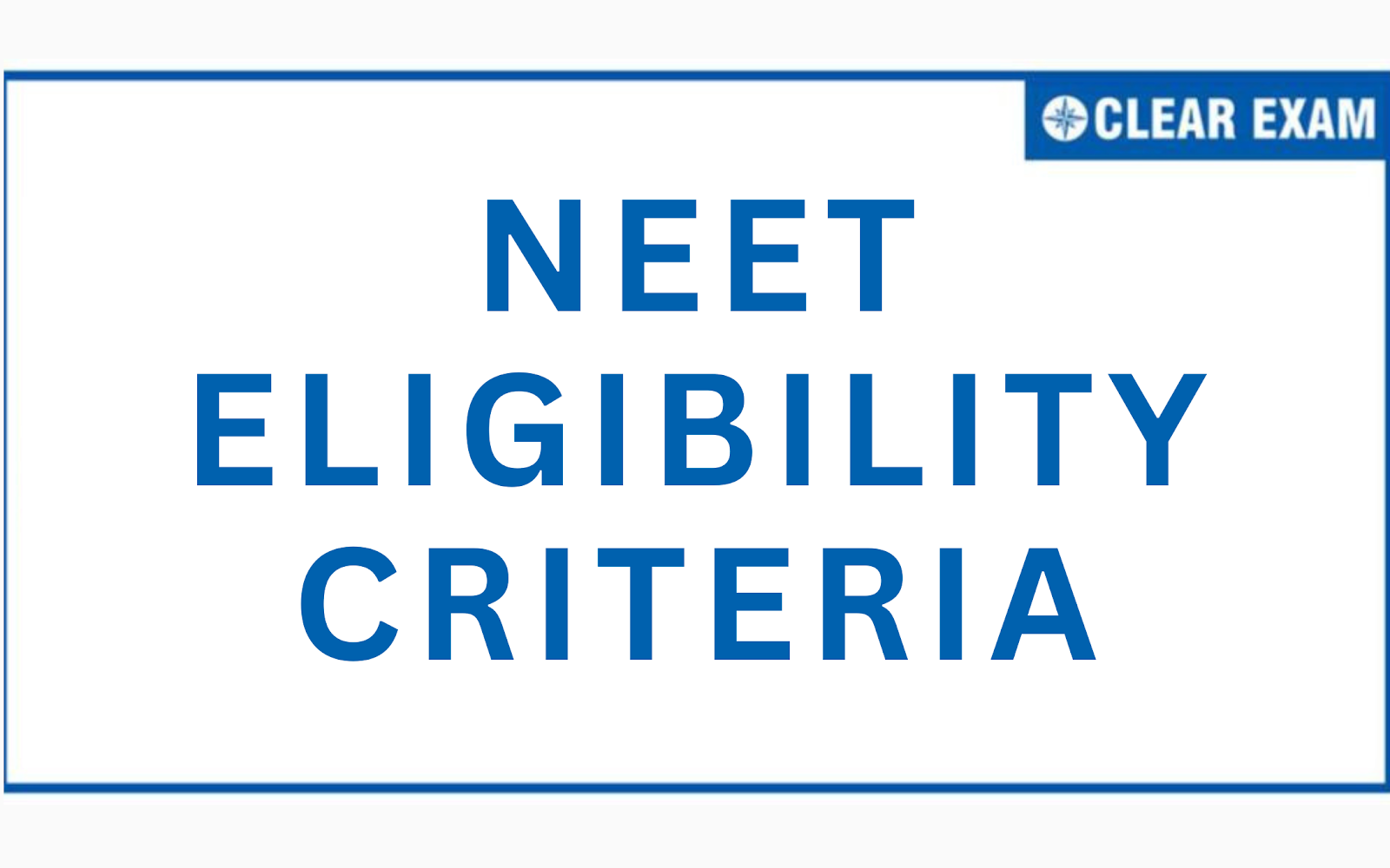 NEET Eligibility Criteria