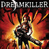 Dreamkiller  [2009][PC][Espanol][Accion][Multihost]