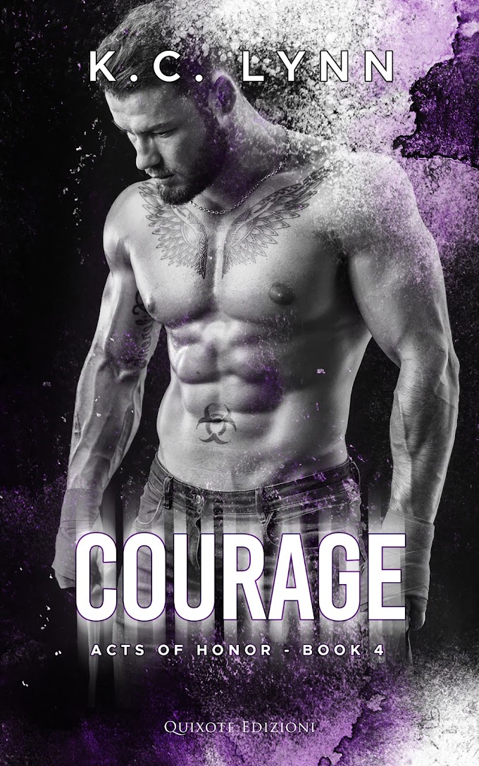 [SEGNALAZIONE]- COURAGE- ACTS OF HONOR#4- K.C. LYNN