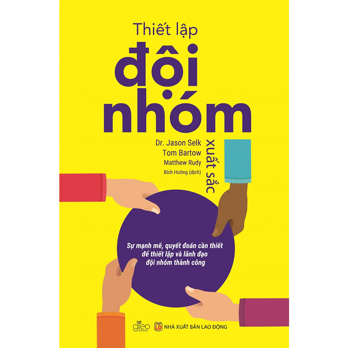 Thiết Lập Đội Nhóm Xuất Sắc ebook PDF-EPUB-AWZ3-PRC-MOBI