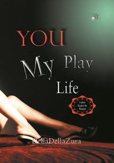 Download Novel You My Play Life by DellaDellaZura