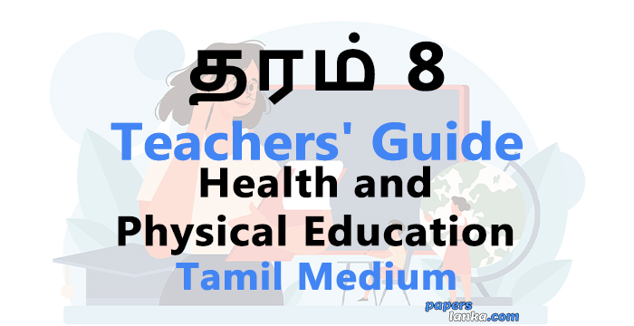 Grade 8 School Health and Physical Education Teachers Guide Tamil Medium New Syllabus
