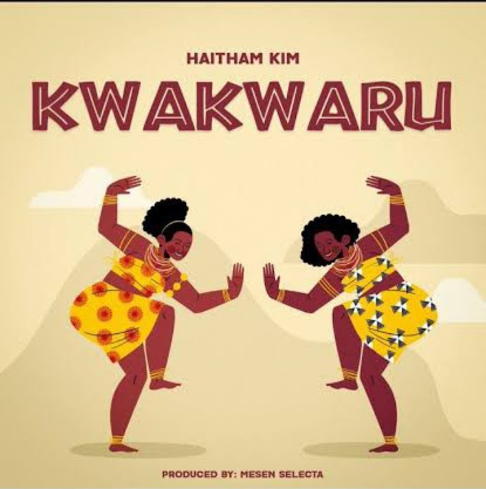Audio Haitham Kim - KWAKWARU Mp3