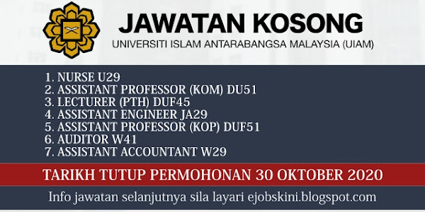 Jawatan Kosong Universiti Islam Antarabangsa Malaysia (UIAM) Oktober 2020