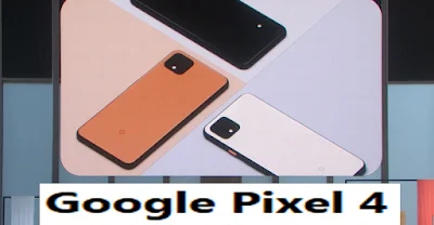 زعيم الأندرويد Google Pixel 4 من الالف الى الياء