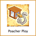 POACHER PLOY