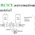 Exercice automatisme industriel 