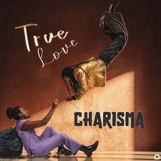 Charisma - True Love Mp3 Download