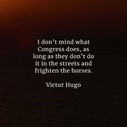 Famous quotes and sayings by Victor Hugo