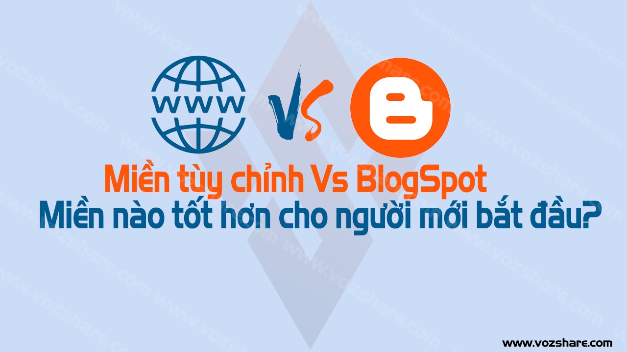 Miền tùy chỉnh Vs BlogSpot Miền nào tốt hơn cho người mới bắt đầu?