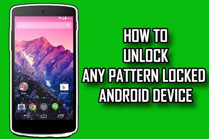 How To Unlock, Any Pattern Locked Android Devices.