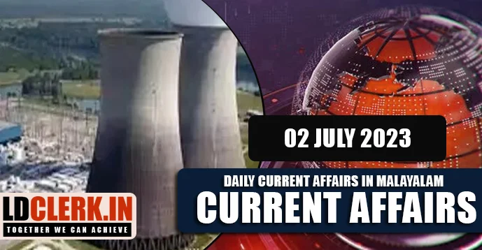 Daily Current Affairs | Malayalam | 02 July 2023