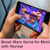 Brawl Stars Game for Mobile with Review