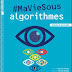 #MaVieSous algorithmes