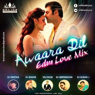 Awaara-Dil-Love-EDM-Mix-Dry-Ice-Production