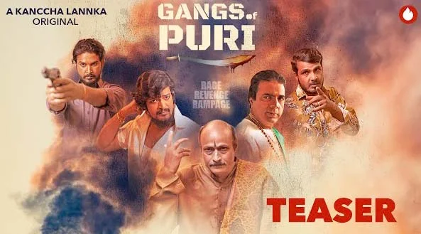 Gangs Of Puri (Kanccha Lannka) Odia Web Series Story, Cast. Release date, Watch Online