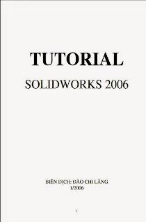 TUTORIAL  SOLIDWORKS 2006,Sách Cad Cam, Solidworks 2006, sách cơ khí 