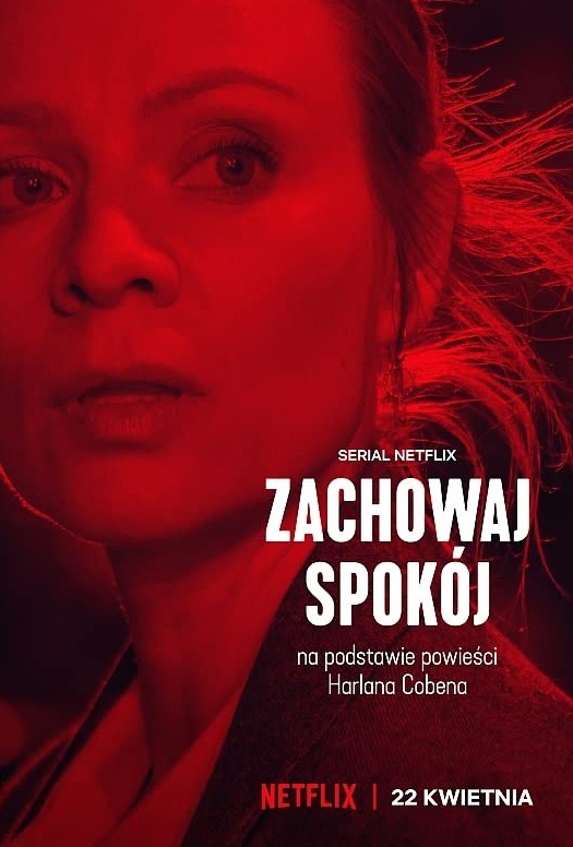 Destine furate (Serial polonez Netflix 2022) Zachowaj spokój trailer și detalii