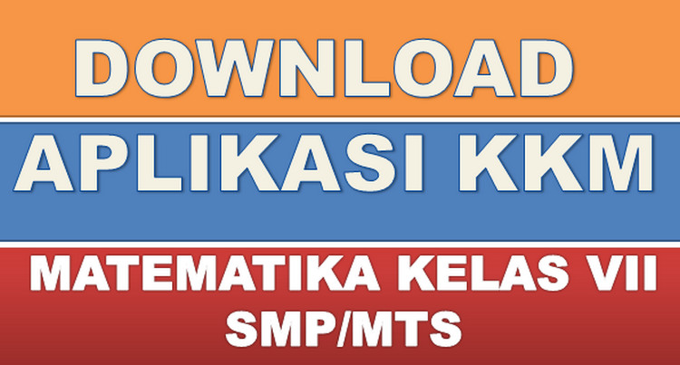 Aplikasi KKM Matematika SMP MTs K 2013 Kelas 7 GURU