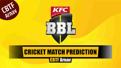 BRH vs HBH 49th BBL T20 Match Prediction - Cricdiction