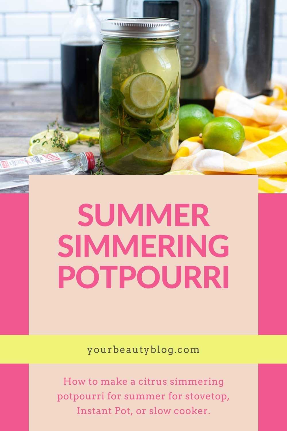 Summer Potpourri Recipe - Everything Pretty