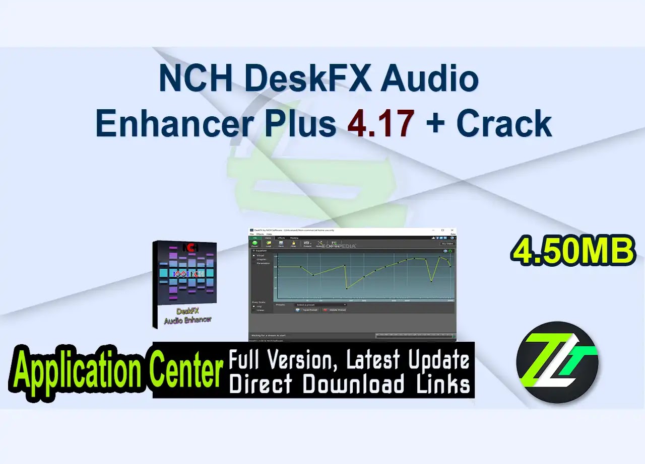 NCH DeskFX Audio Enhancer Plus 4.17 + Crack