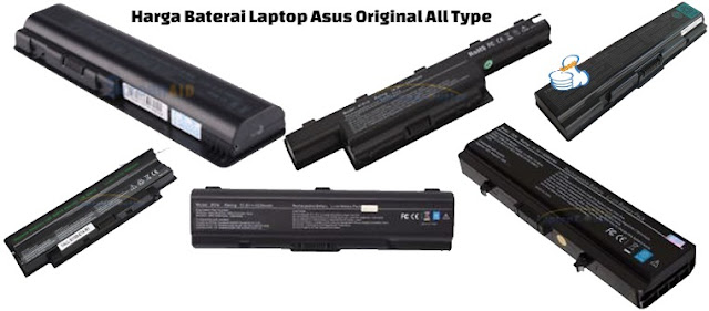  Laptop asus mempunyai satu perangkat keras yang berfungsi untuk mensuplai tenaga listrik a Berita laptop Harga Baterai Laptop Asus Original All Type Terbaru 2017