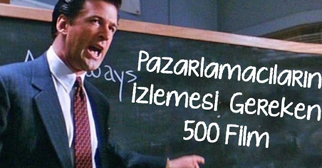 Pazarlamacıların/Reklamcıların Mutlaka İzlemesi Gereken 500 Filmler