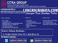 Bursa Kerja Surabaya di Citra Group Desember 2019