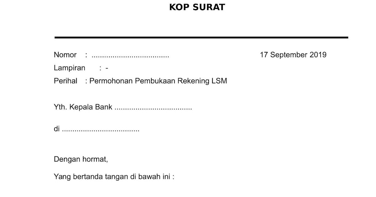 Contoh Surat Permohonan Pembukaan Rekening Lsm Di Bank Ato Menulis