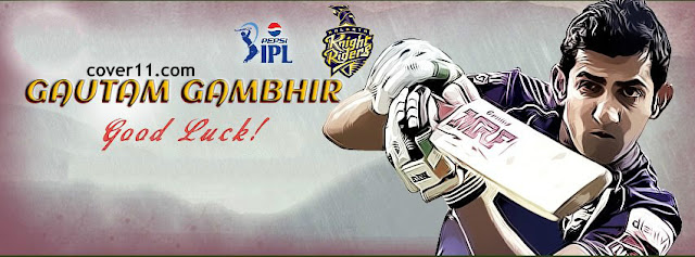 Gautam Gambhir Knight Riders Facebook Covers