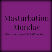 http://masturbationmonday.kaylalords.com/masturbation-monday-week-89/