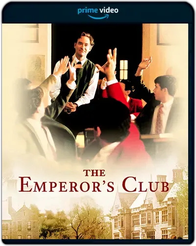 The Emperor's Club (2002) 1080p AMZN WEB-DL Latino [Subt. Esp] (Drama)