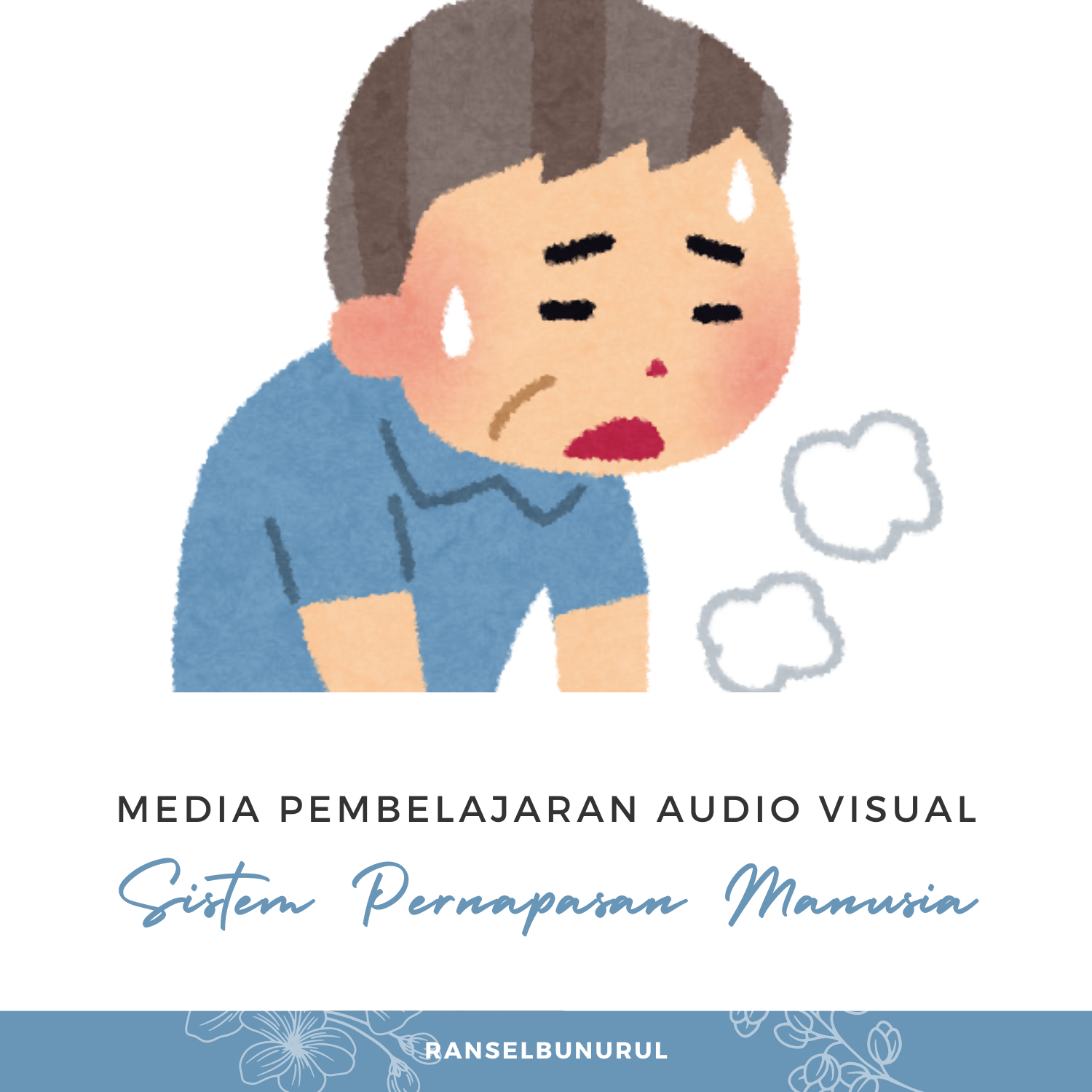 media-ajar-audio-visual-ipas-sistem-pernapasan-manusia