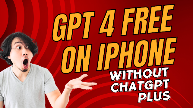 How to Use GPT 4 Free on iPhone