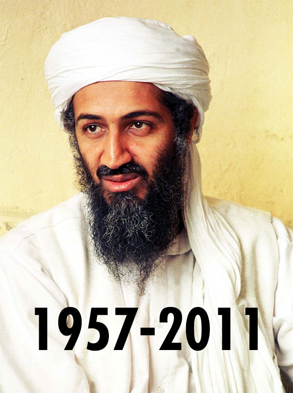 dead osama bin laden. Osama bin Laden Is DEAD.